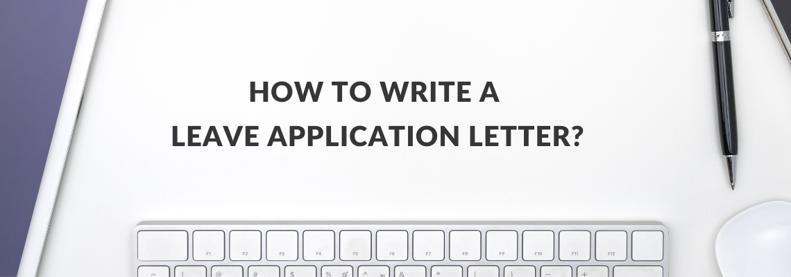 How To Write A Leave Application Letter-prathigna.com